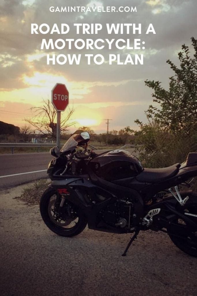 ROAD TRIP WITH A MOTORCYCLE: HOW TO PLAN