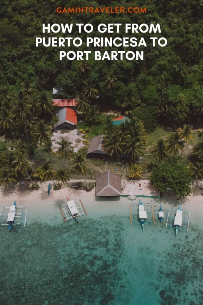 HOW TO GET FROM PUERTO PRINCESA TO PORT BARTON