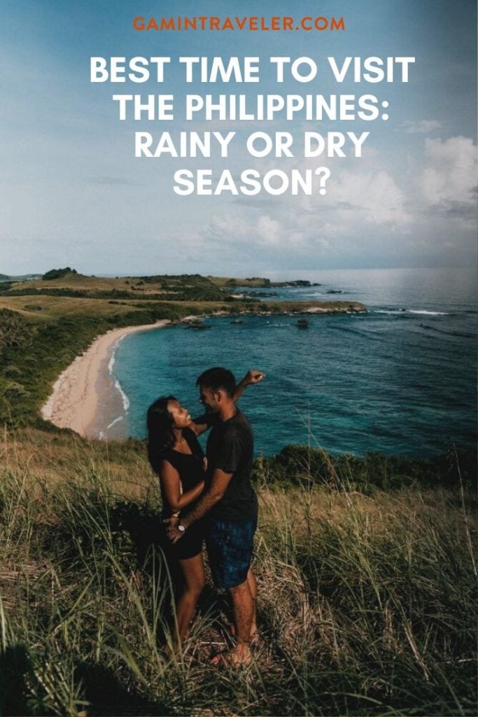 BEST TIME TO VISIT THE PHILIPPINES: RAINY OR DRY SEASON?