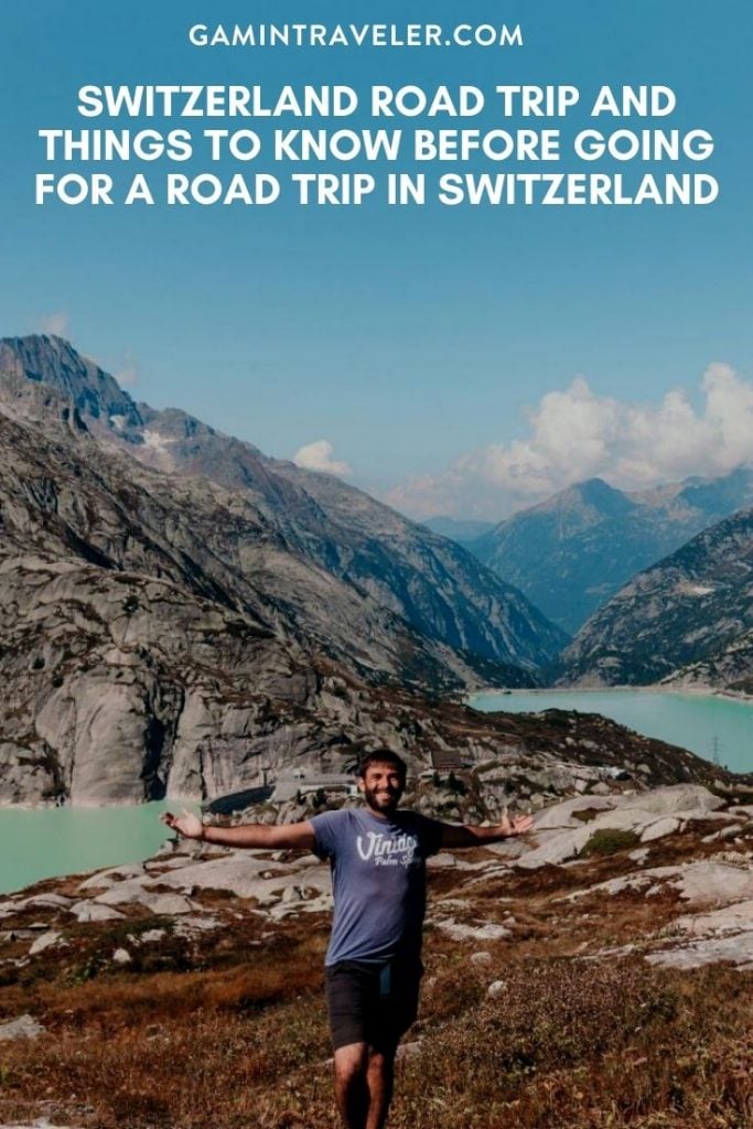 SWITZERLAND ROAD TRIP AND THINGS TO KNOW BEFORE GOING FOR A ROAD TRIP IN SWITZERLAND