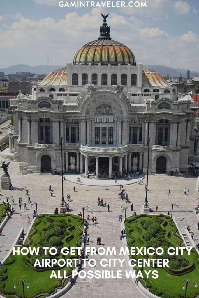 Mexico City airport to city center, Mexico City airport to city, How To Get From Mexico City Airport To City Center