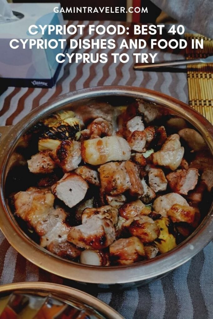 CYPRIOT FOOD: BEST 40 CYPRIOT DISHES AND FOOD IN CYPRUS TO TRY