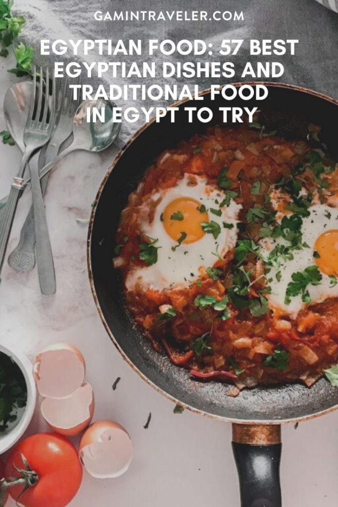 EGYPTIAN FOOD: 57 BEST EGYPTIAN DISHES AND TRADITIONAL FOOD IN EGYPT TO TRY