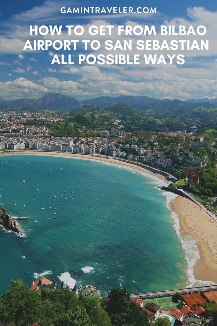 HOW TO GET FROM BILBAO AIRPORT TO SAN SEBASTIAN – ALL POSSIBLE WAYS