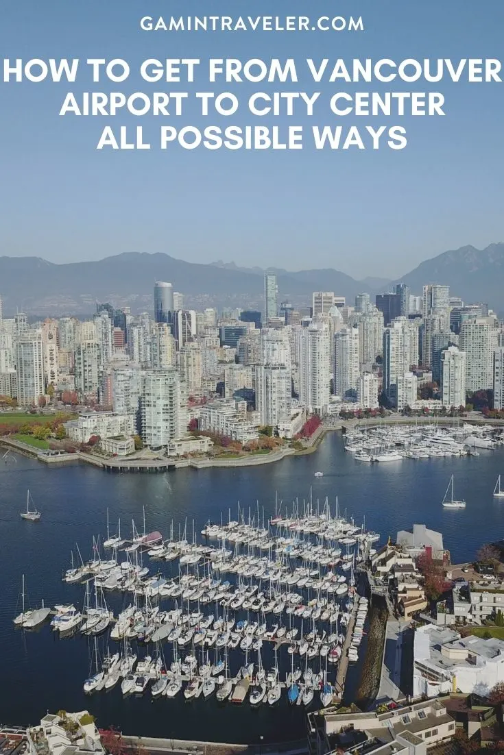 How To Get From Vancouver Airport To City Center - All Possible Ways, cheapest way from Vancouver airport to city center, Vancouver airport to city center, Vancouver Airport Bus To city center, vancouver airport to city, Vancouver airport to downtown, vancouver airport to vancouver
