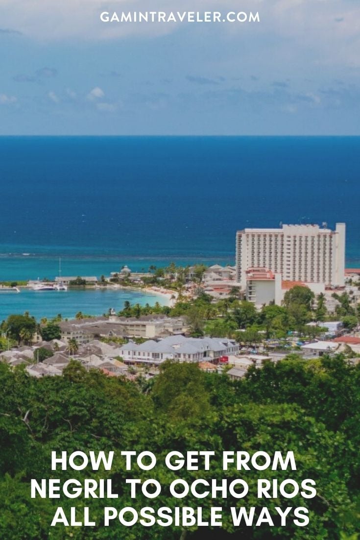 How To Get From Negril to Ocho Rios - All Possible Ways, cheapest way from Negril to Ocho Rios, Negril to Ocho Rios, Negril Bus, Negril Bus to Ocho Rios