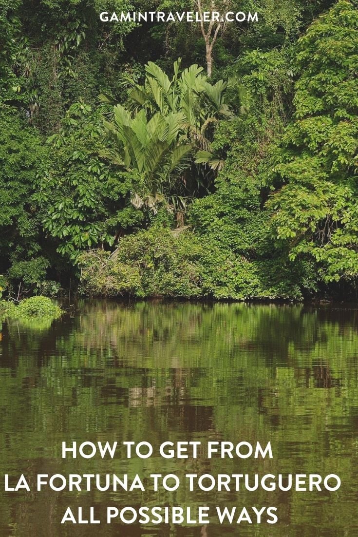 How To Get From La Fortuna to Tortuguero - All Possible Ways, cheapest way from La Fortuna to Tortuguero, La Fortuna to Tortuguero, La Fortuna Costa Rica to Tortuguero, San Ramon to La Fortuna, La Fortuna to Ciudad Quesada, San Jose to Cariari, Cariari to La Pavona, Boat La Pavona to Tortuguero