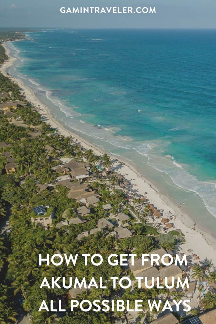 How To Get From Akumal to Tulum - All Possible Ways, cheapest way from Akumal to Tulum,Akumal to Tulum, ado bus Akumal to Tulum, shared van Akumal to Tulum, Colectivo Akumal to Tulum, Uber from Akumal to Tulum, taxi from Akumal to Tulum AKUMAL TO TULUM