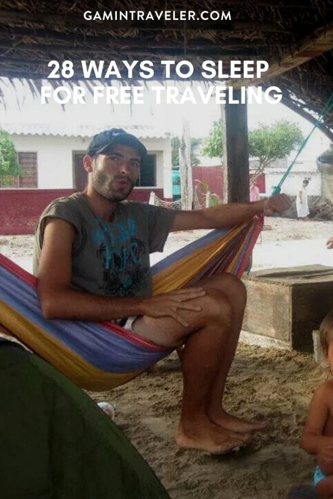 28 WAYS TO SLEEP FOR FREE TRAVELING