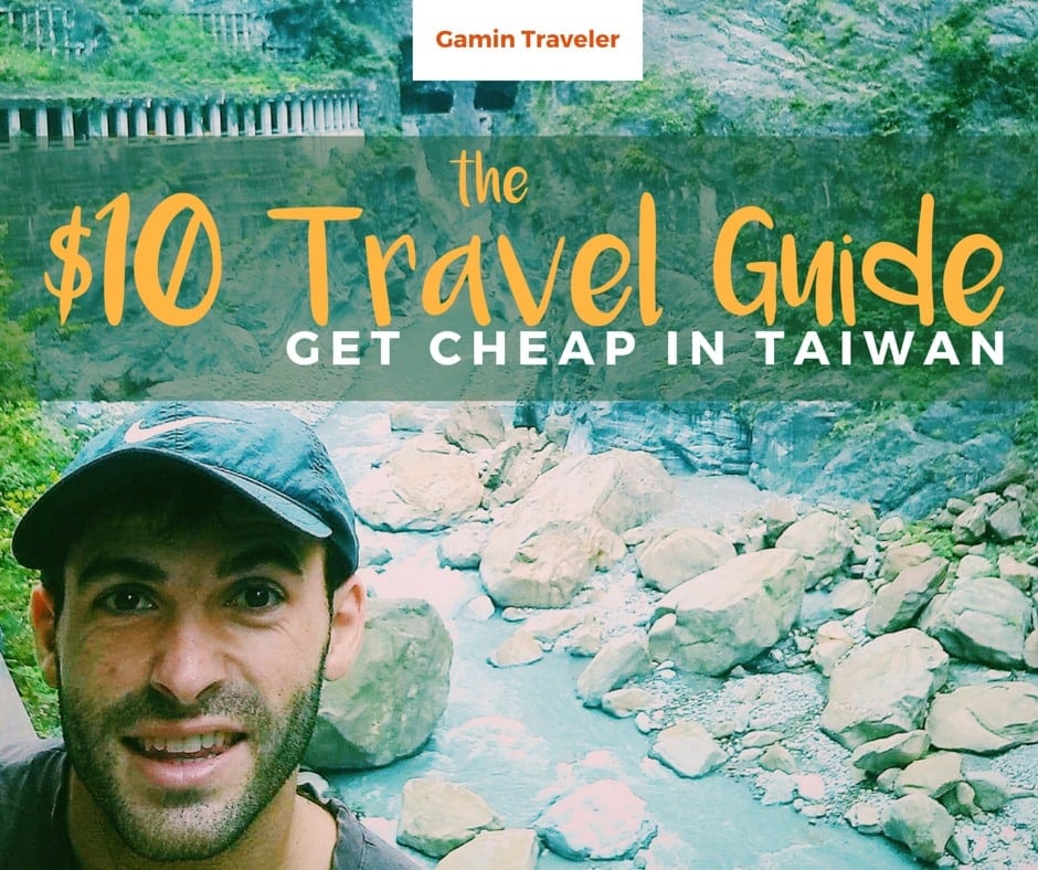Here's a $10 Travel guide in Taiwan for travelers in a budget.