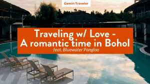 A Romantic vacation in Bohol: Bluewater Panglao
