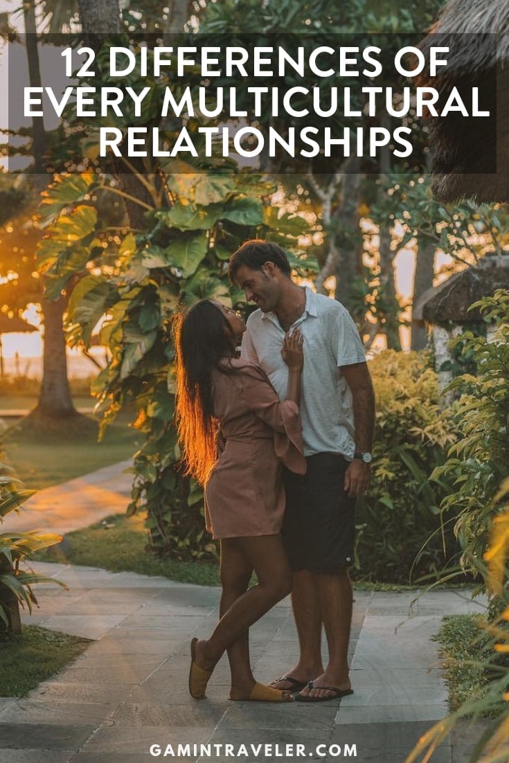 Multicultural relationships have their challenges. Here you'll see 12 differences of every multicultural relationships.