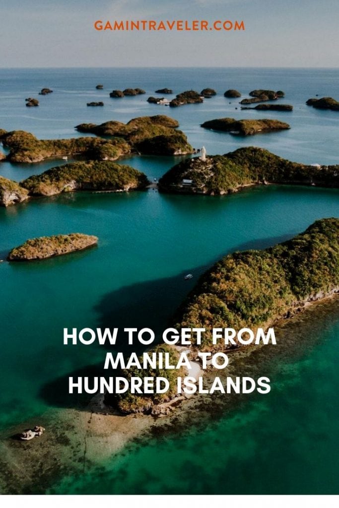 HOW TO GET FROM MANILA TO HUNDRED ISLANDS