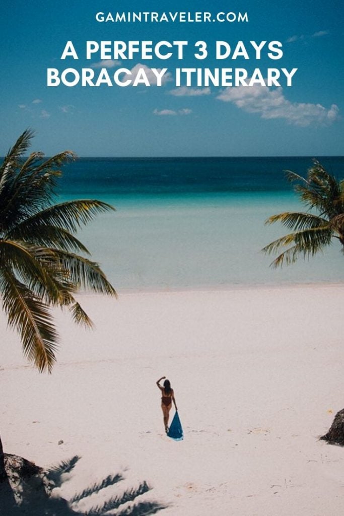 A Perfect 3 Days Boracay Itinerary Gamintraveler