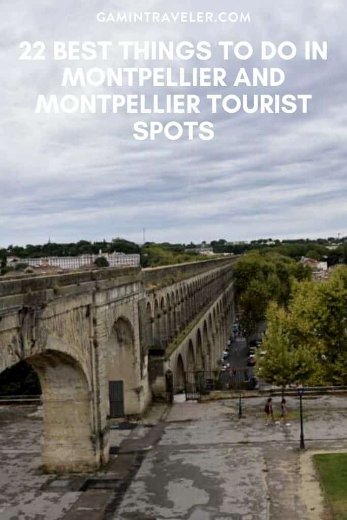 things to do in Montpellier, Montpellier tourist spots