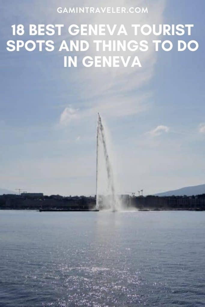 18 BEST GENEVA TOURIST SPOTS AND THINGS TO DO IN GENEVA
