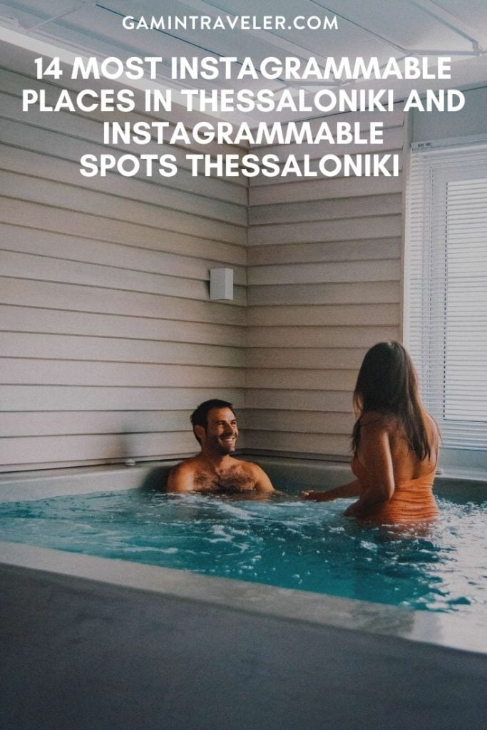  instagrammable places in Thessaloniki, Instagrammable Spots Thessaloniki