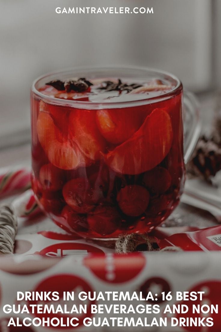 Drinks In Guatemala 16 Best Guatemalan Beverages And Non Alcoholic