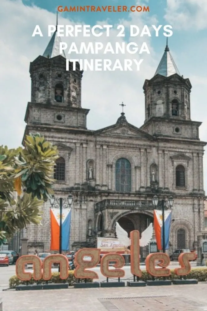 A Perfect 2 Days Pampanga Itinerary, the Philippines