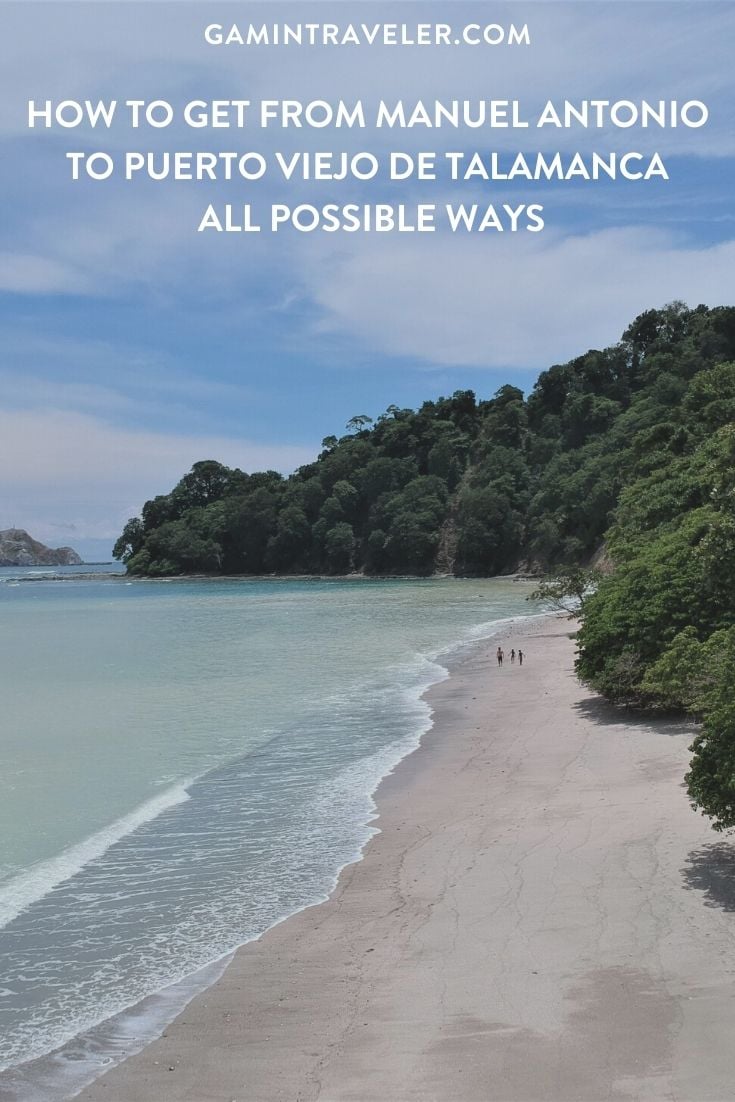 How To Get From Manuel Antonio To Puerto Viejo De Talamanca - All Possible Ways, cheapest way from Manuel Antonio to Puerto Viejo, Manuel Antonio to Puerto Viejo, Manuel Antonio to Puerto Viejo bus, Manuel Antonio to Puerto Viejo De Talamanca, Manuel Antonio to Quepos bus, Quepos to San Jose bus