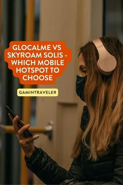 Glocalme vs Skyroam Solis, Glocalme vs Skyroam Solis pros and cons