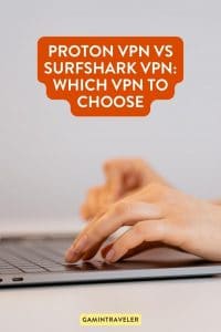 Proton VPN vs Surfshark VPN: Which VPN to Choose