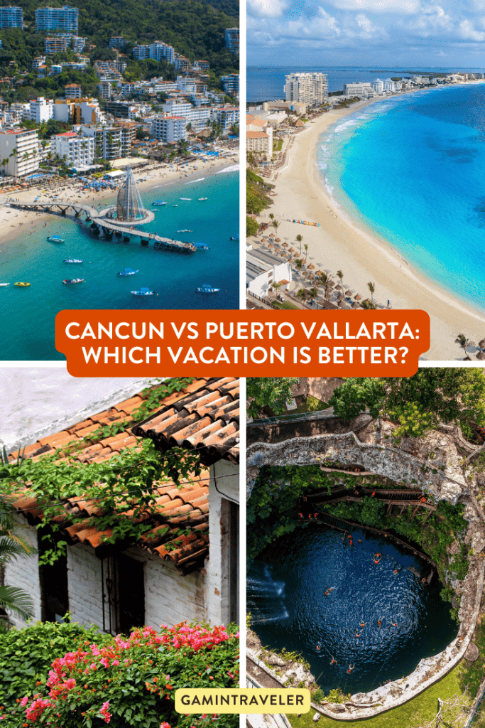Cancun vs Puerto Vallarta - Which Vacation is Better?