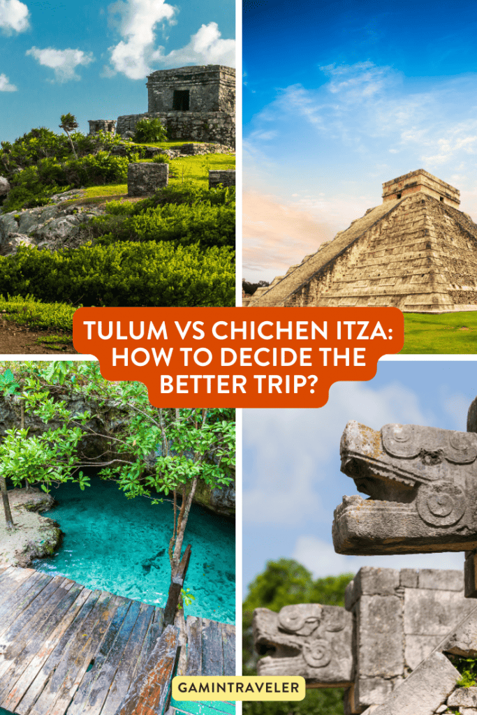 Comparison Tulum vs Chichen Itza - Which Is Better Trip?