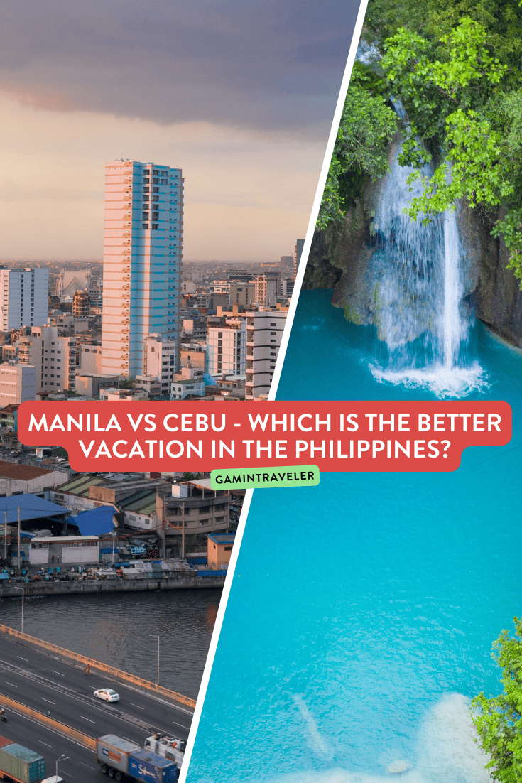 Manila Vs Cebu - Which Is The Better Vacation In The PH