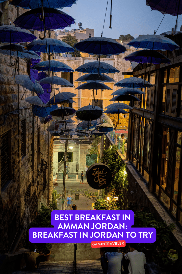 breakfast in amman jordan, best breakfast in amman jordan, breakfast in Amman