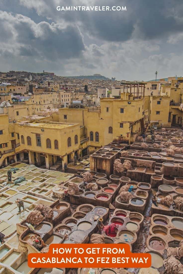 How To Get From Casablanca to Fez Best Way, Casablanca to Fez, cheapest way from Casablanca to Fez, best way from Casablanca to Fez, Casablanca to Fez by bus, bus from Casablanca to Fez, taxi from Casablanca to Fez, private transfer from Casablanca to Fez, Shared Van from Casablanca to Fez, rent a car at Casablanca, train from Casablanca to Fez
