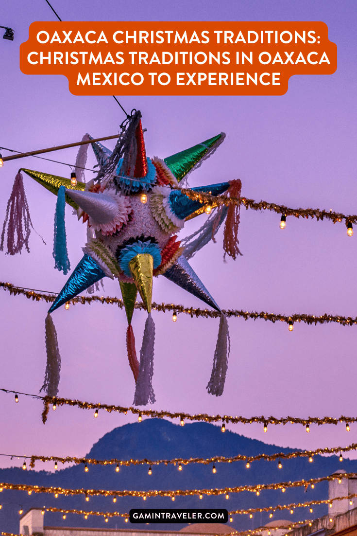 Oaxaca Christmas Traditions Christmas Traditions in Oaxaca Mexico to