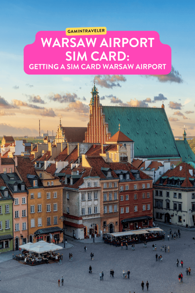 Warsaw Airport SIM Card SIM Card Warsaw Airport Guide