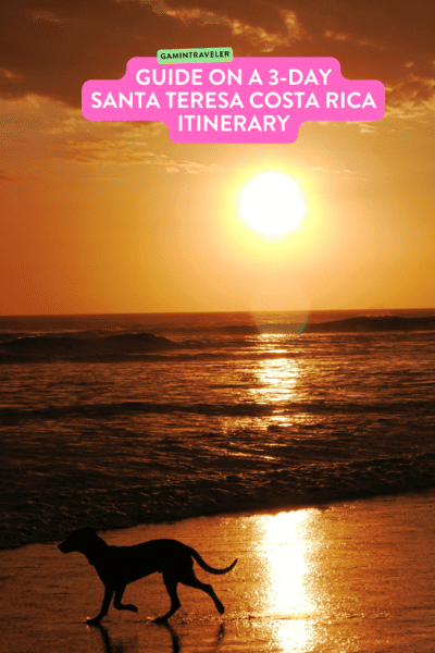 Guide on a 3-Day Santa Teresa Costa Rica Itinerary 1 Guide on a 3-Day Santa Teresa Costa Rica Itinerary