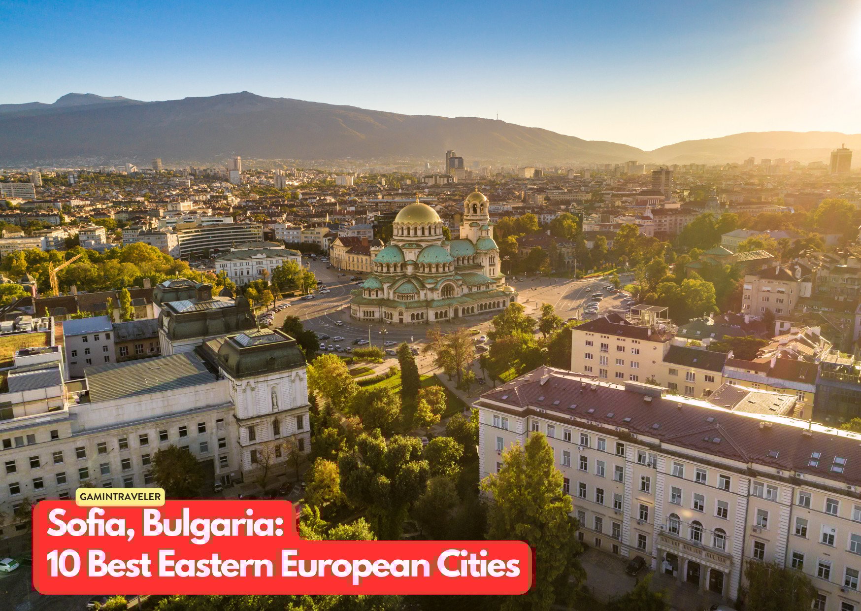 10 Best Eastern European Cities to Visit on Your Next Trip 9 Sofia, Bulgaria - 10 Best Eastern European Cities to Visit on Your Next Trip