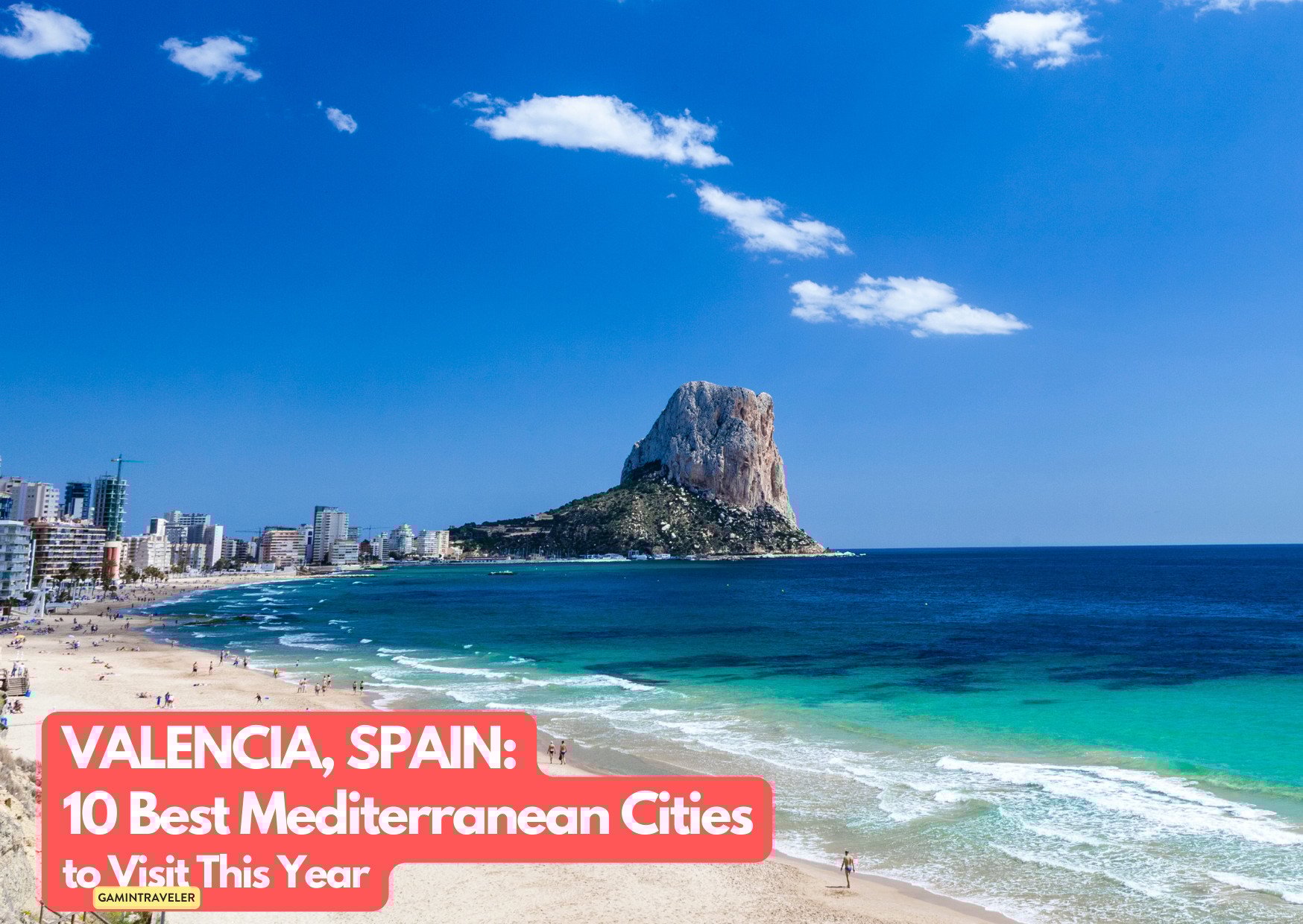 10 Mediterranean Cities You Need to Visit This Year (Before Everyone Else Does) 7 Valencia Spain_ 10 Best Mediterranean Cities to Visit This Year